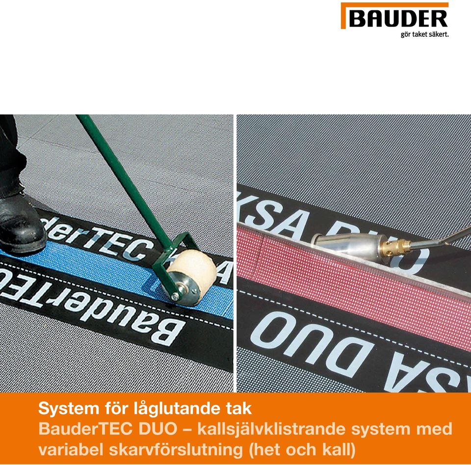 kallsjälvklistrande system