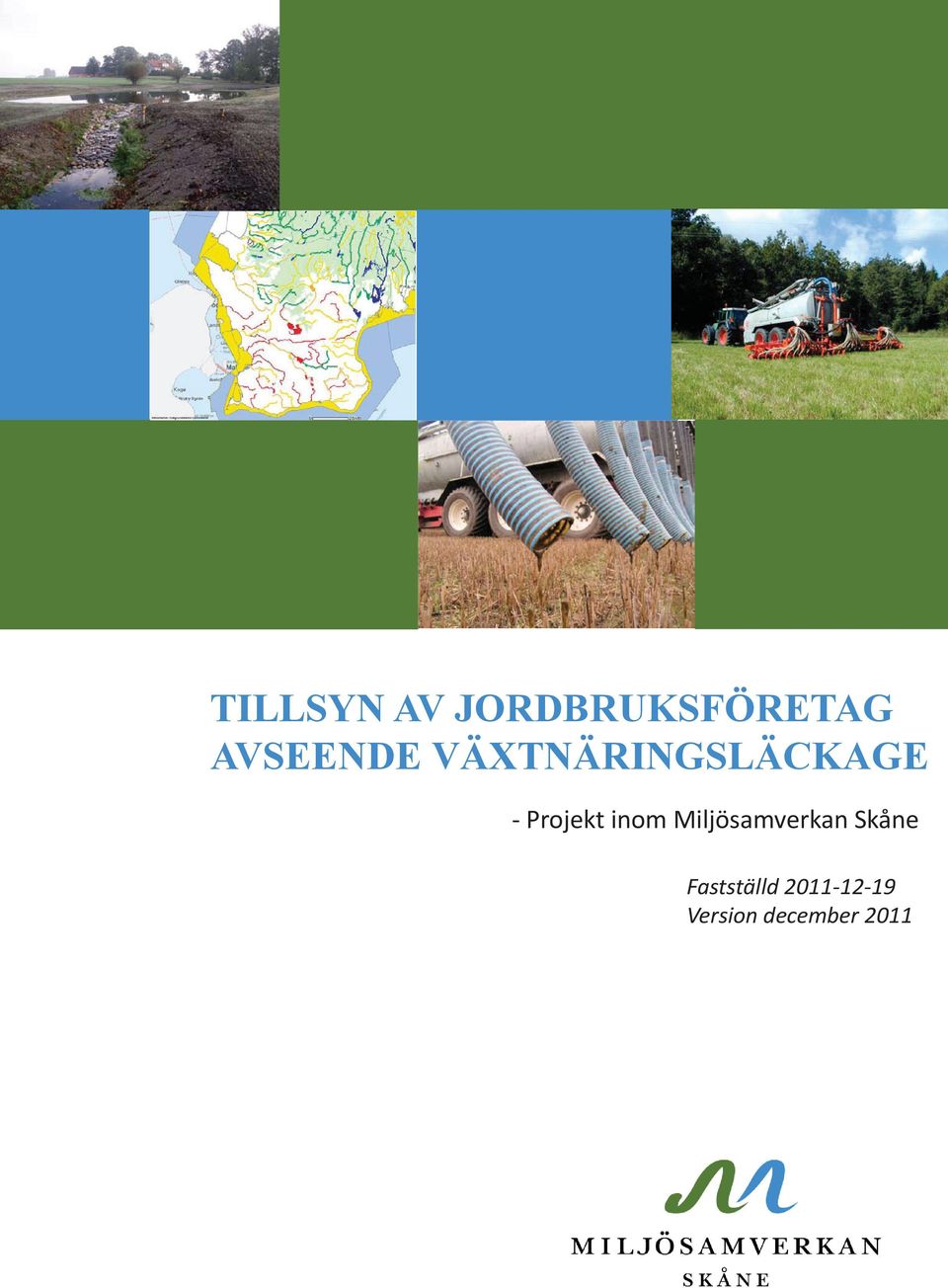 Projekt inom Miljösamverkan Skåne