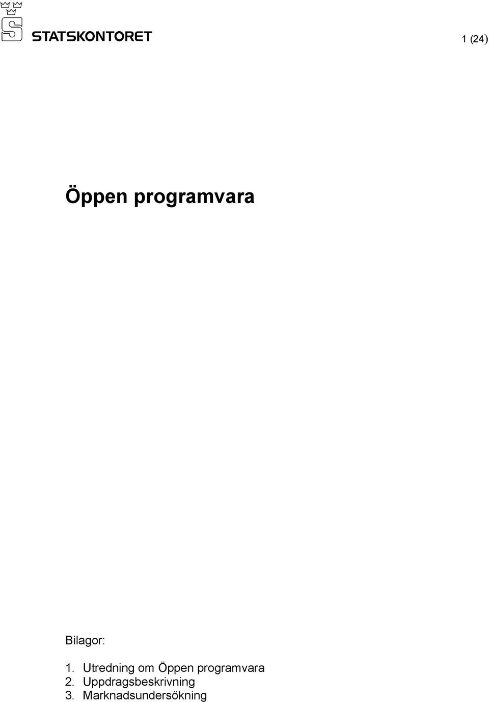 Utredning om Öppen