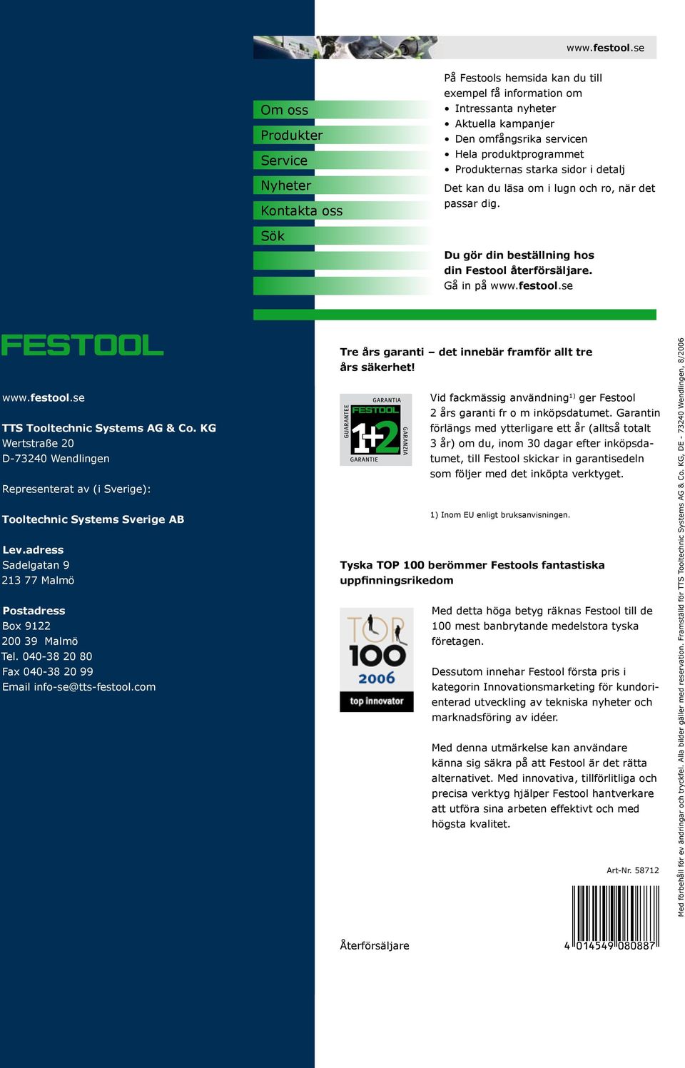 starka sidor i detalj Det kan d läsa om i lgn och ro, när det assar dig. Sök D gör din beställning hos din Festool återförsäljare. Gå in å se se TTS Tooltechnic Systems AG & Co.