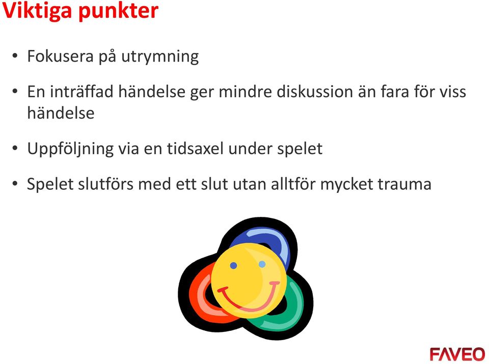 händelse Uppföljning via en tidsaxel under spelet