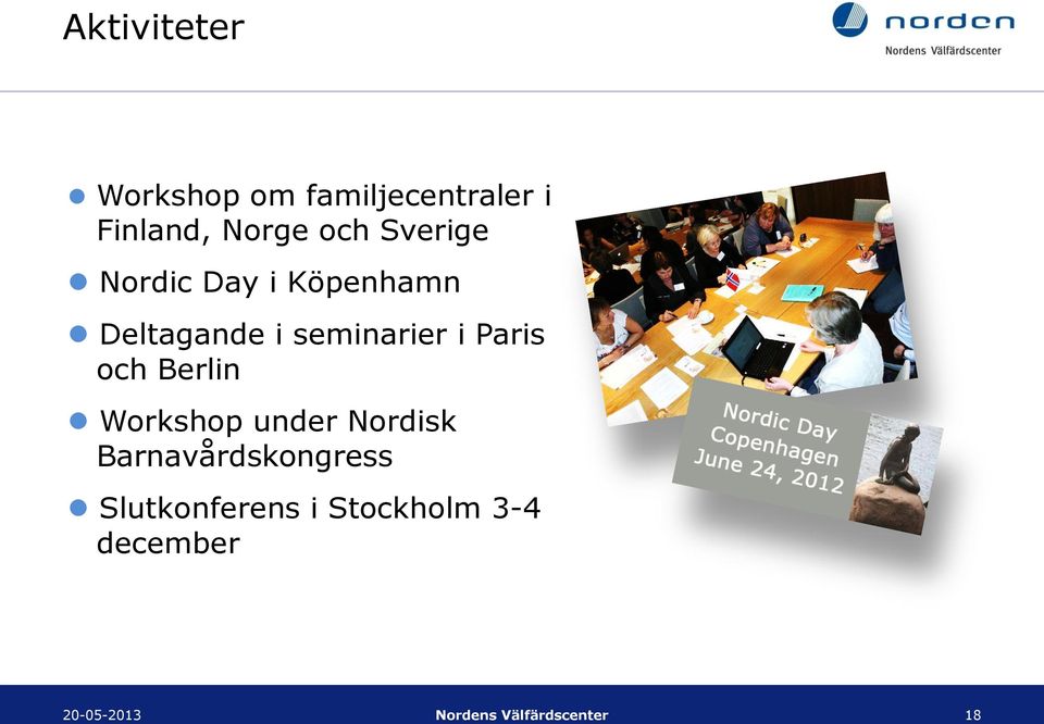 och Berlin Workshop under Nordisk Barnavårdskongress