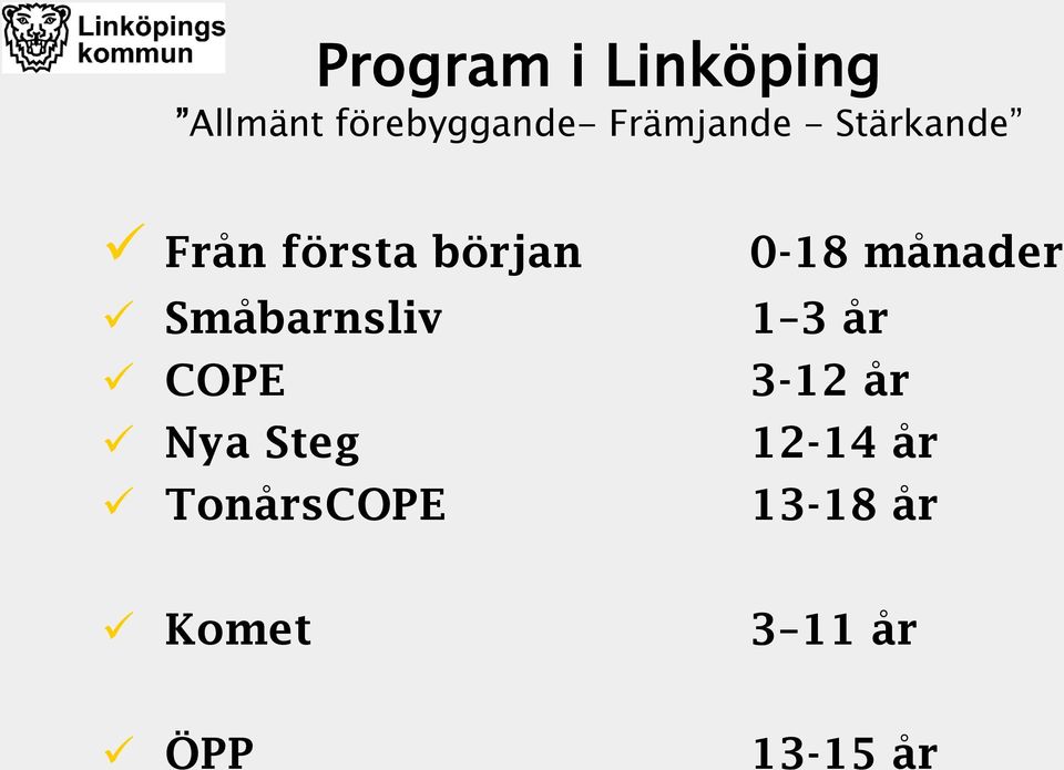 Småbarnsliv COPE Nya Steg TonårsCOPE 0-18