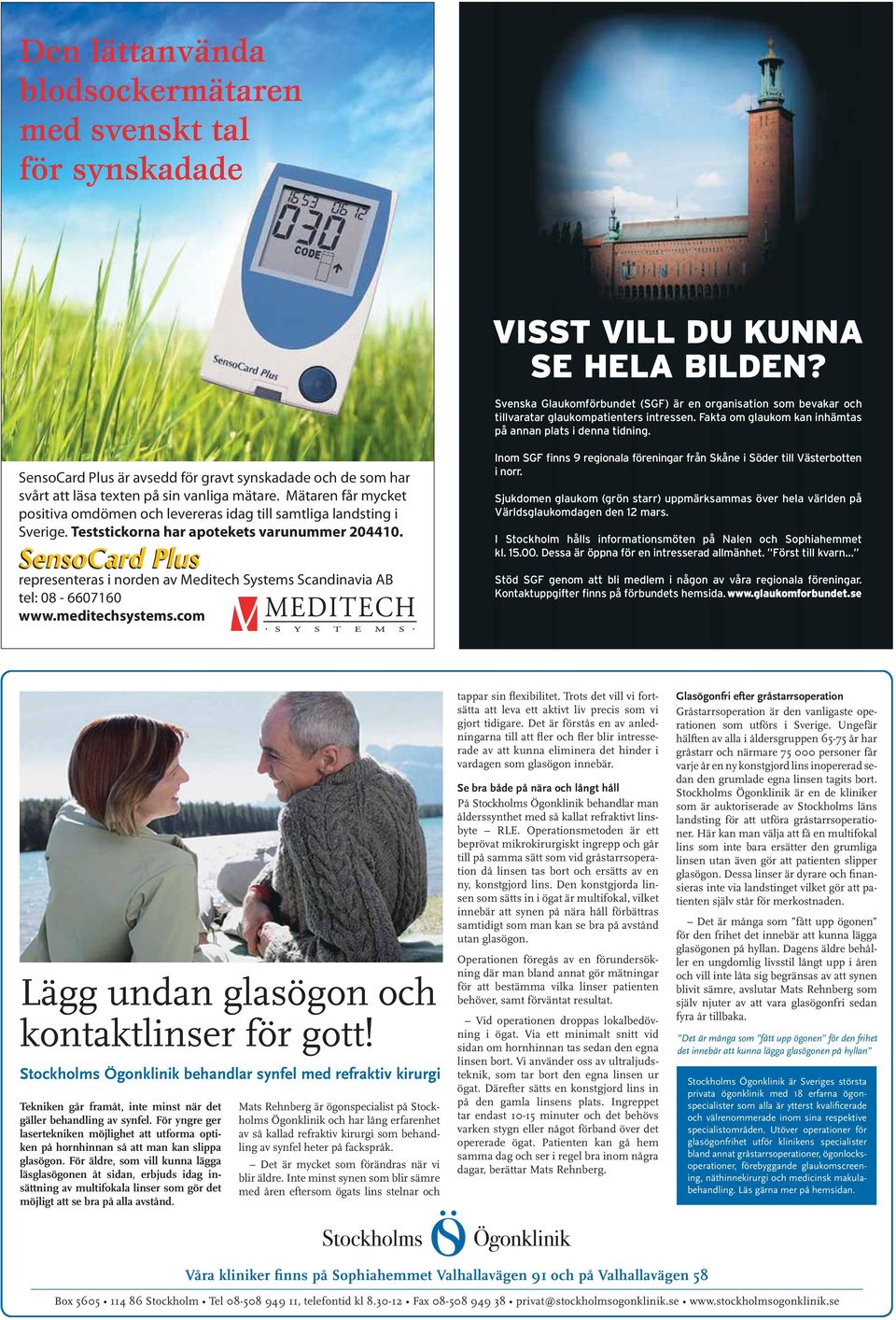 Mätaren får mycket positiva omdömen och levereras idag till samtliga landsting i