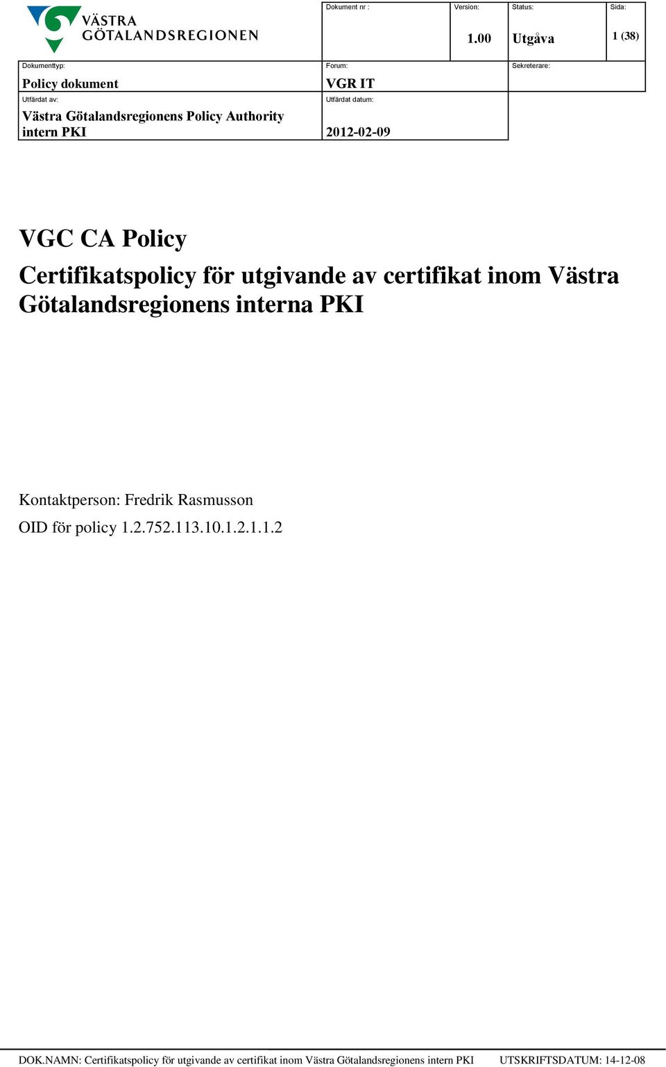 Götalandsregionens interna PKI