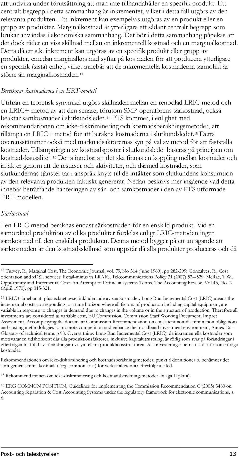 Det bör i detta sammanhang påpeka