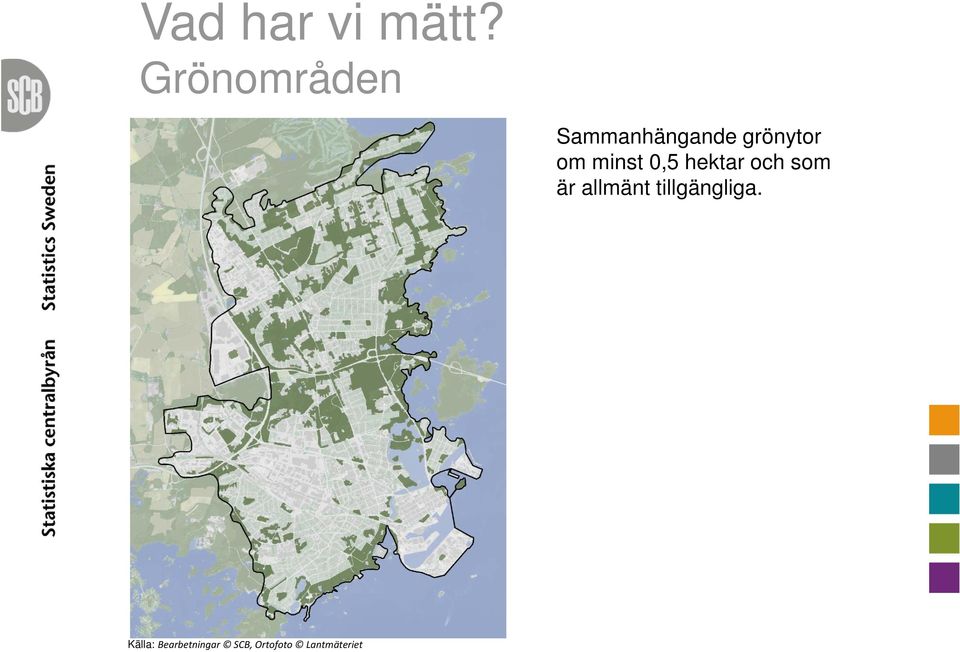 grönytor om minst 0,5