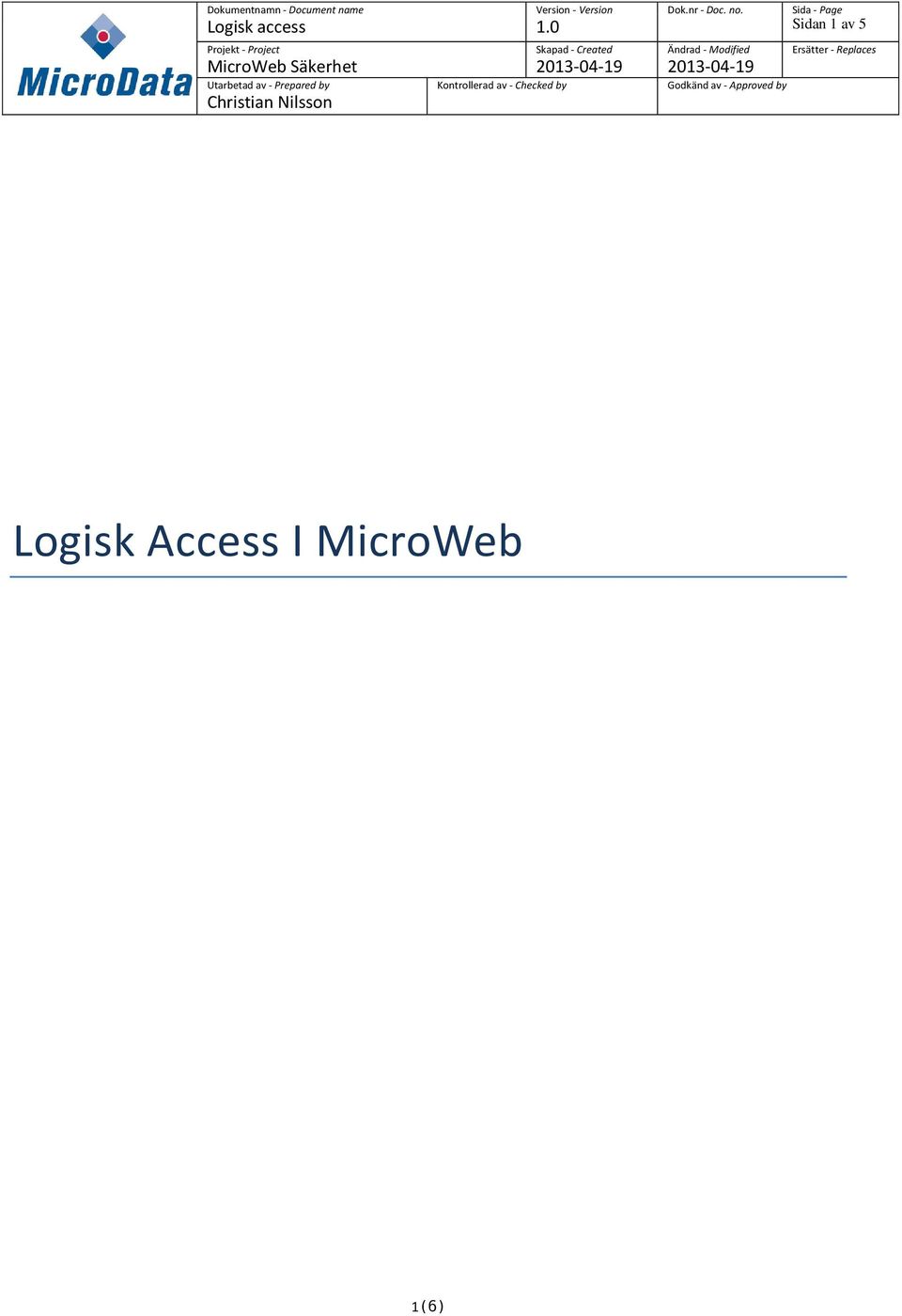 5 Logisk