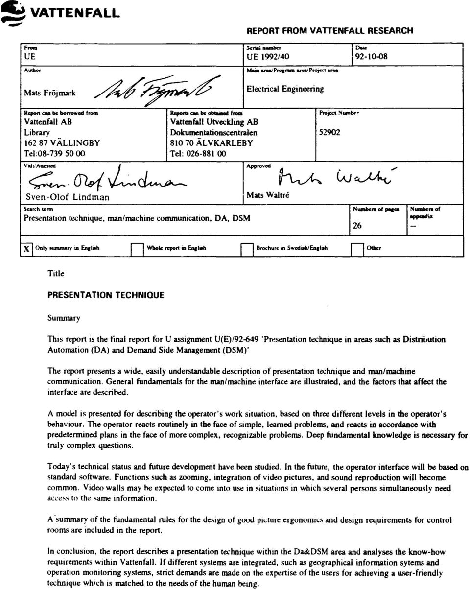 Project Numbr- 52902 Approved ^, Sven-Olof Lindman Search term Presentation technique, man/machine communication, DA, DSM Mats Waltré Number* of pages 26 Numbei.