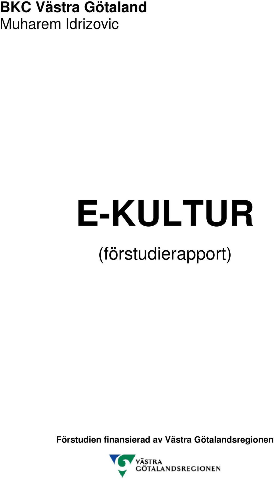 (förstudierapport)