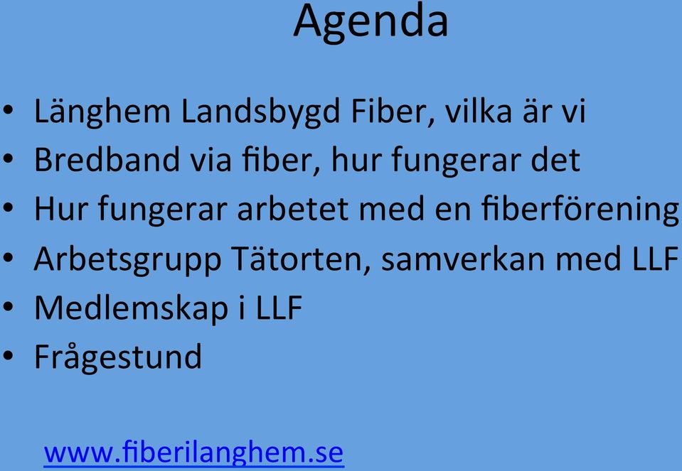 en fiberförening Arbetsgrupp Tätorten, samverkan med