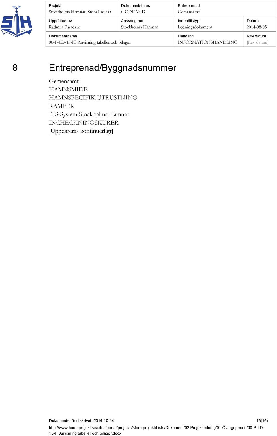 ITS-System INCHECKNINGSKURER [Uppdateras