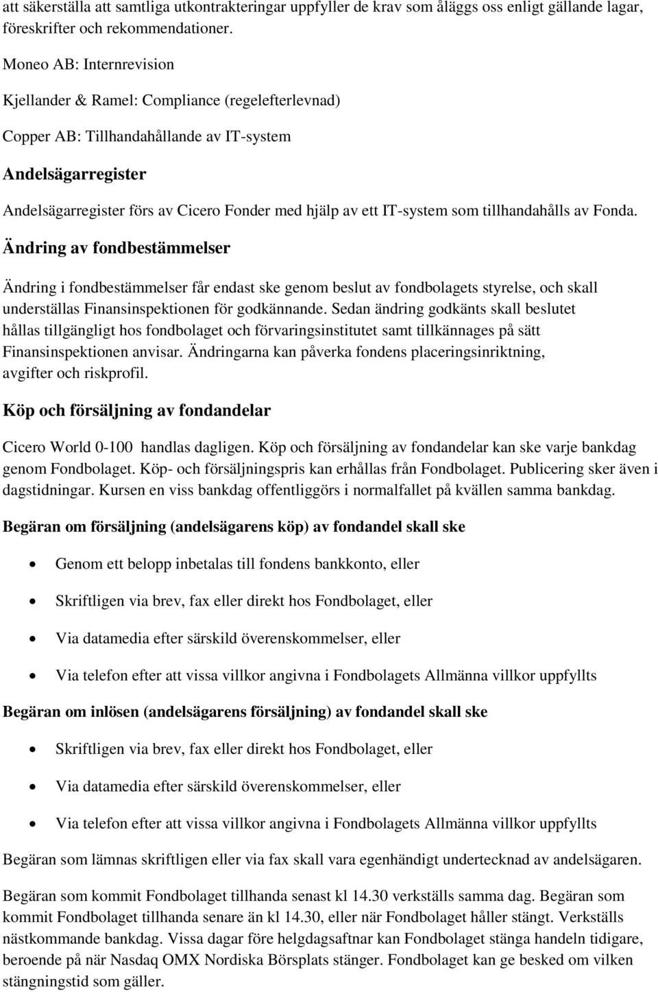 IT-system som tillhandahålls av Fonda.