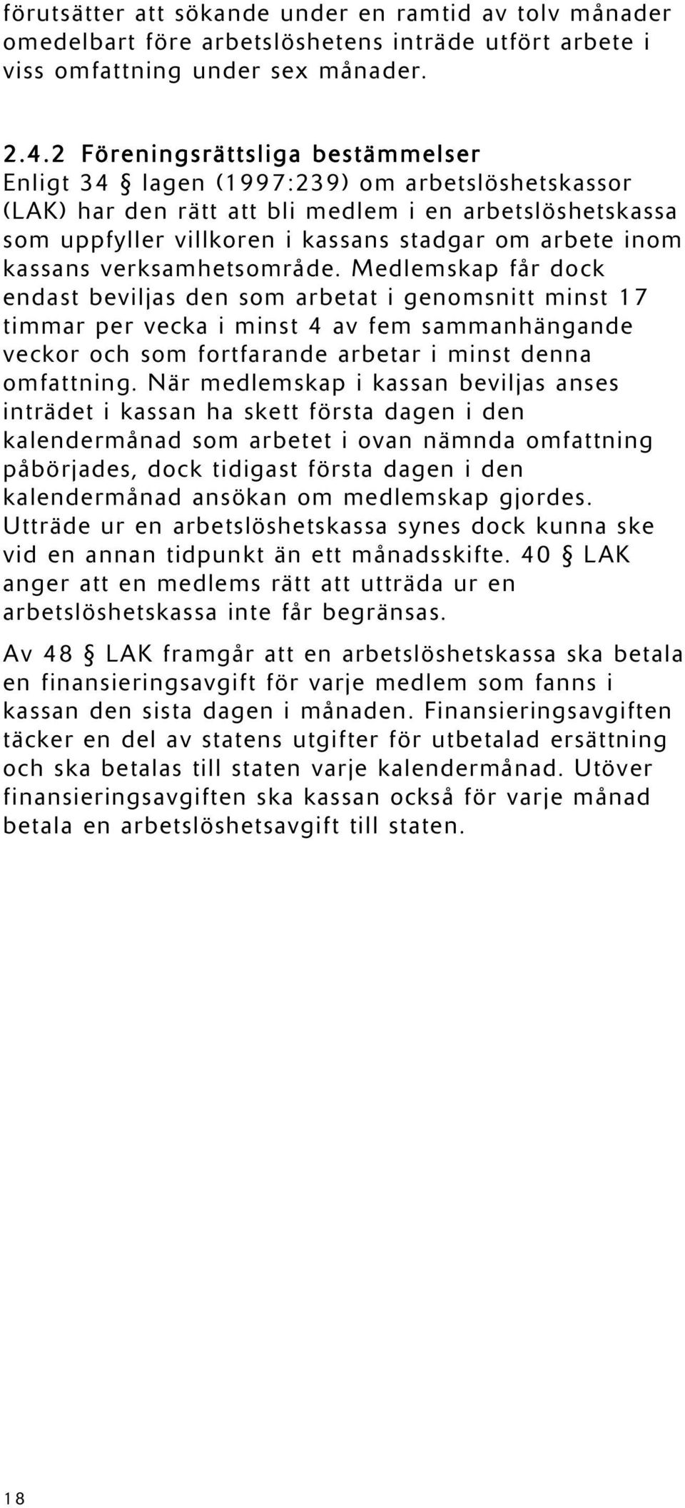kassans verksamhetsområde.