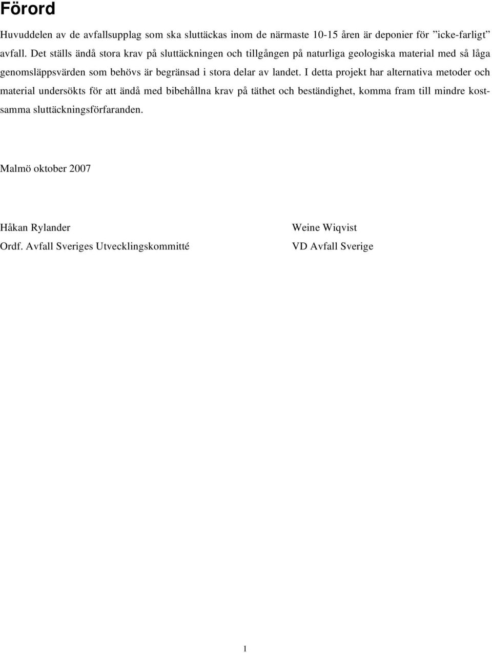 i stora delar av landet.