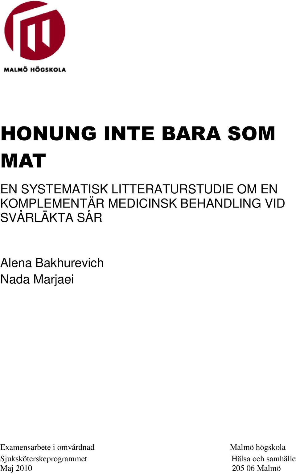 Bakhurevich Nada Marjaei Examensarbete i omvårdnad