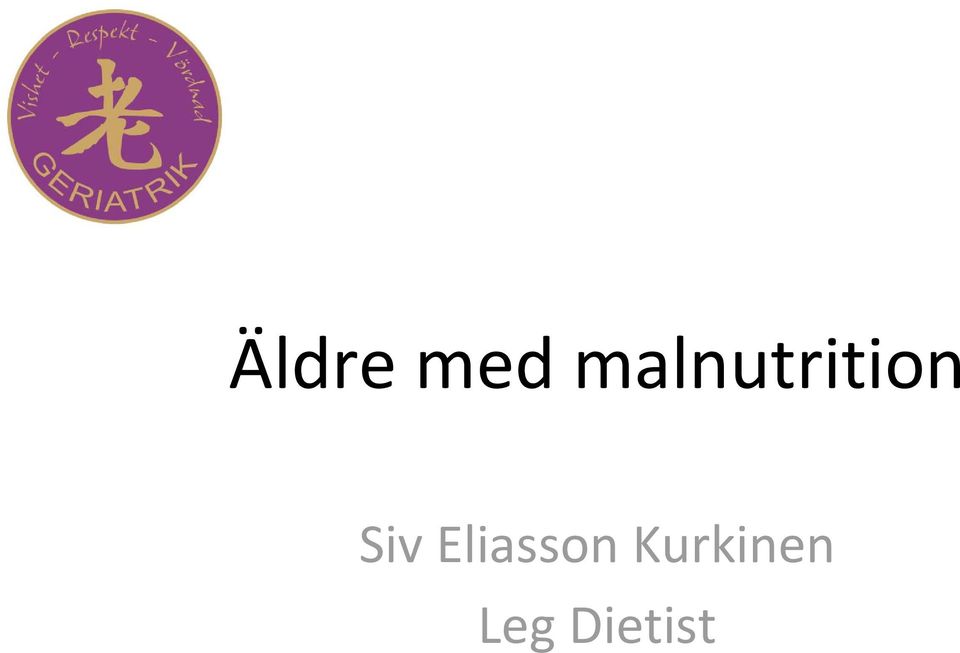 Dietist Geriatriskt