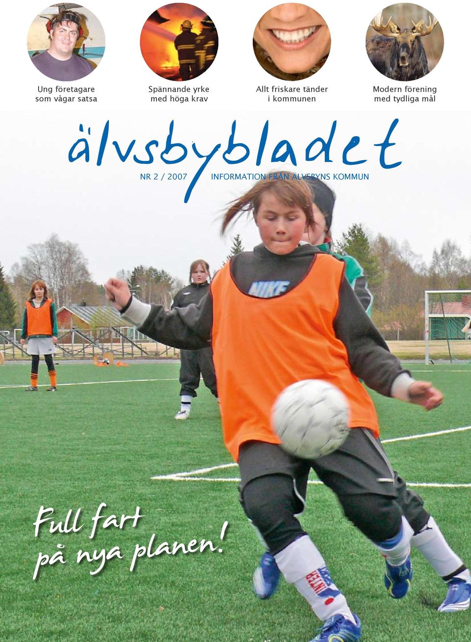 Modern förening med tydliga mål NR 2 / 2007