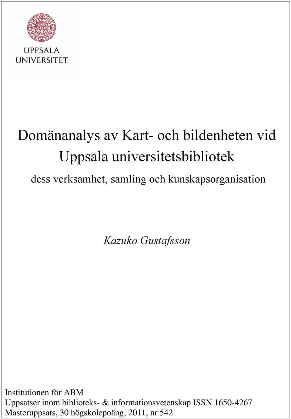 kunskapsorganisation Kazuko Gustafsson Institutionen för ABM