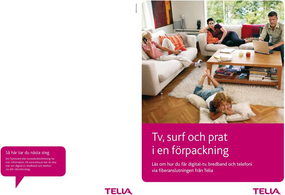 se kan du läsa mer om digital-tv, bredband och telefoni via ditt