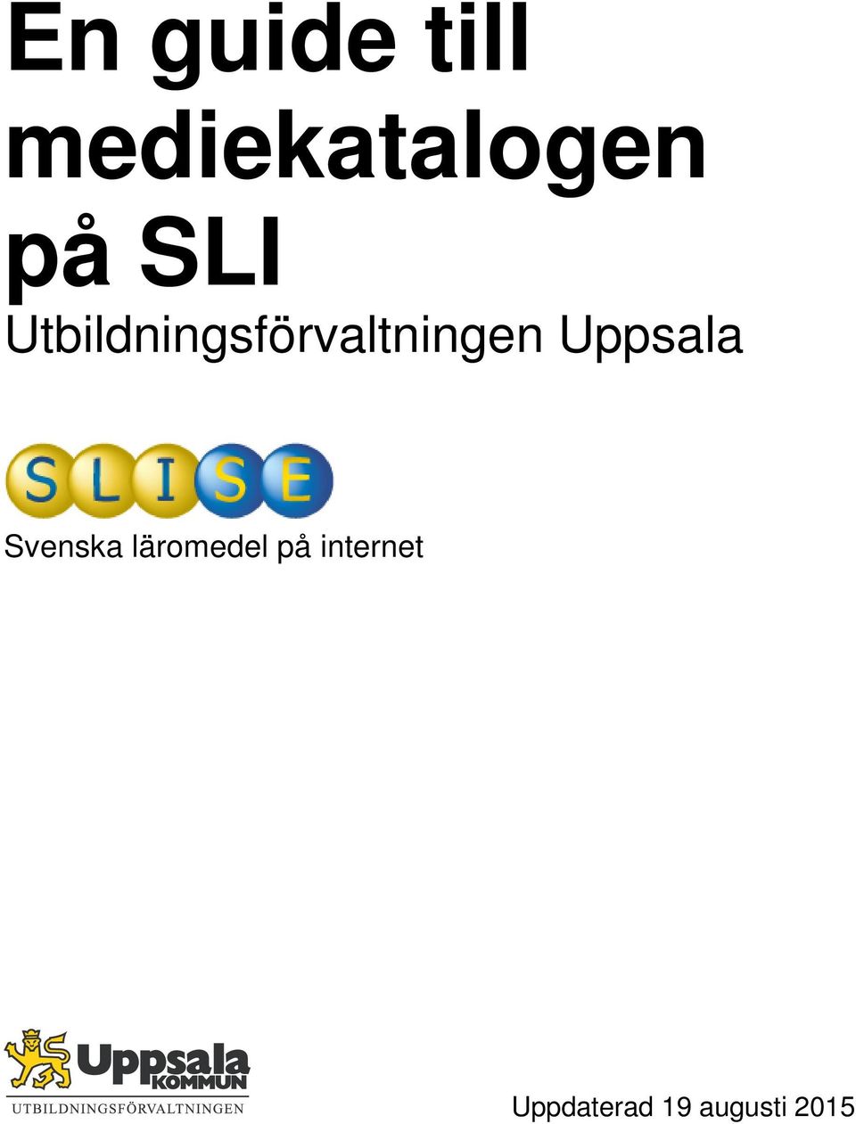 Uppsala Svenska läromedel på