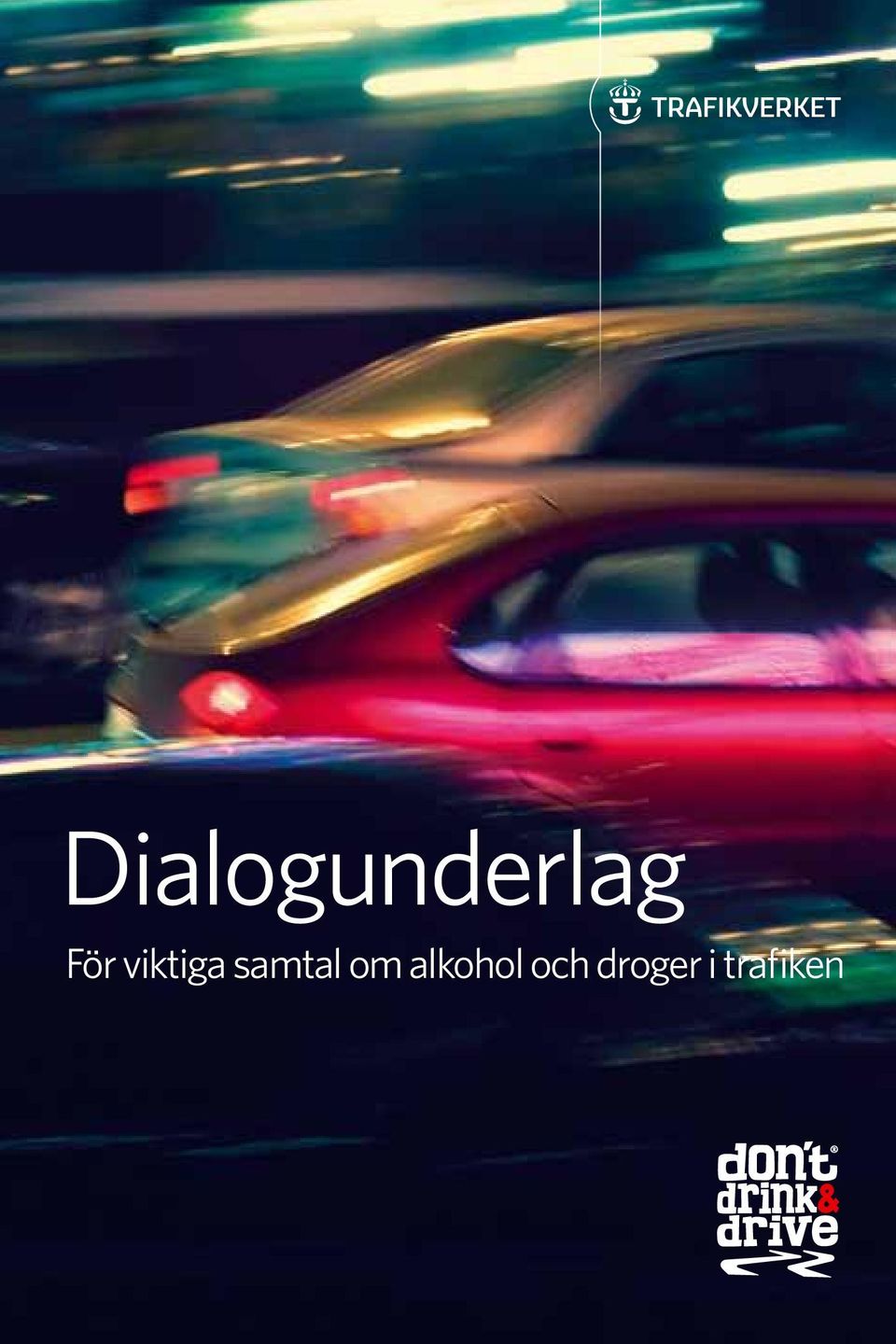 och droger i trafiken Don