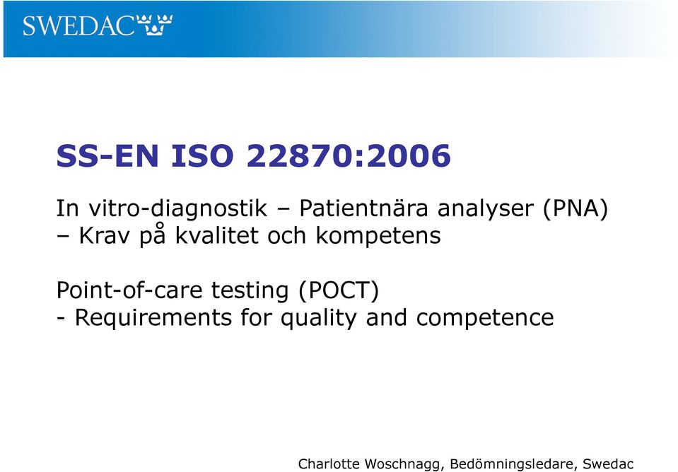 Point-of-care testing (POCT) - Requirements for