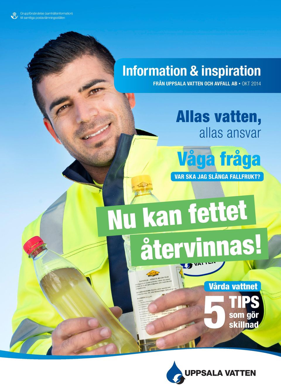 VATTEN OCH AVFALL AB OKT 2014 Allas vatten, allas ansvar Våga