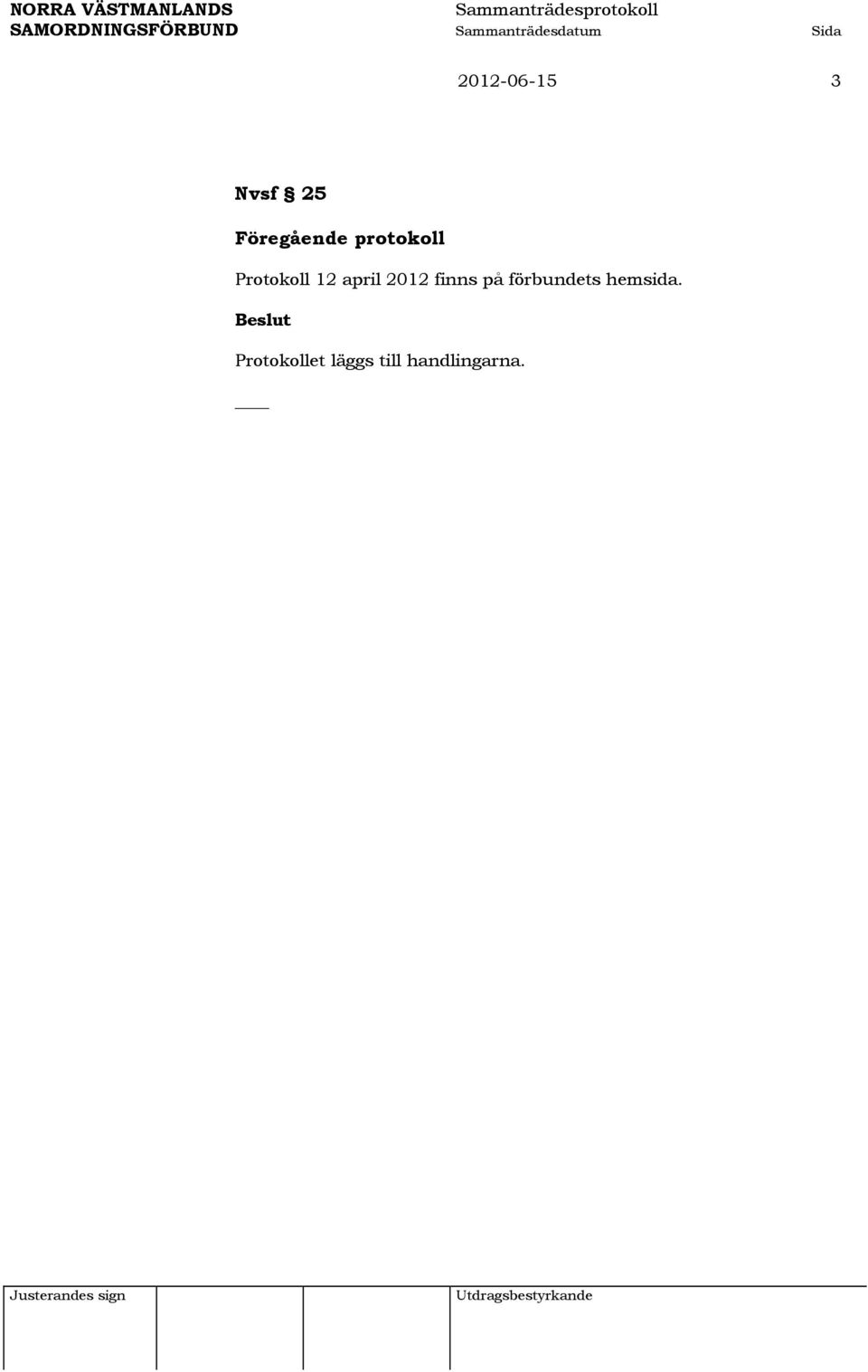 2012 finns på förbundets hemsida.