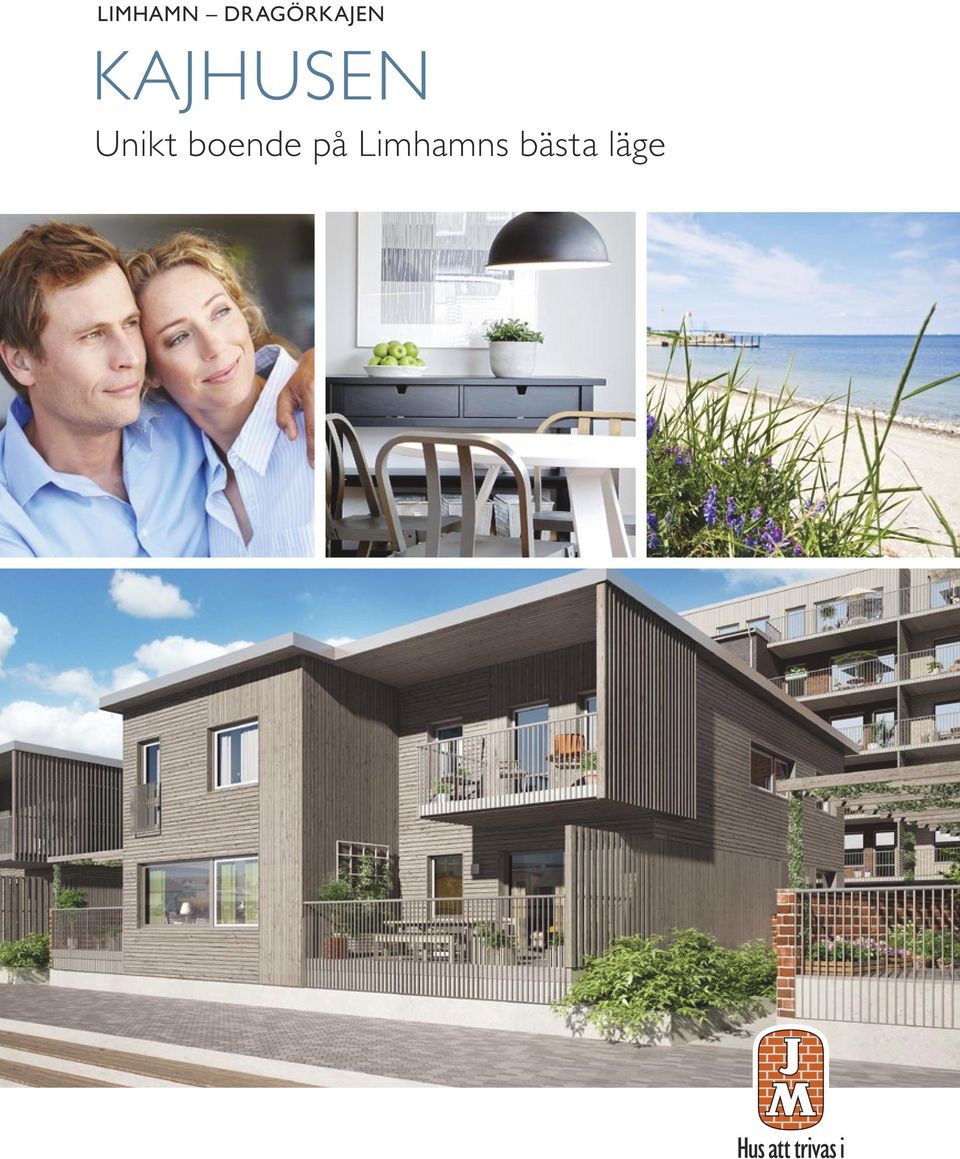 KAJHUSEN Unikt