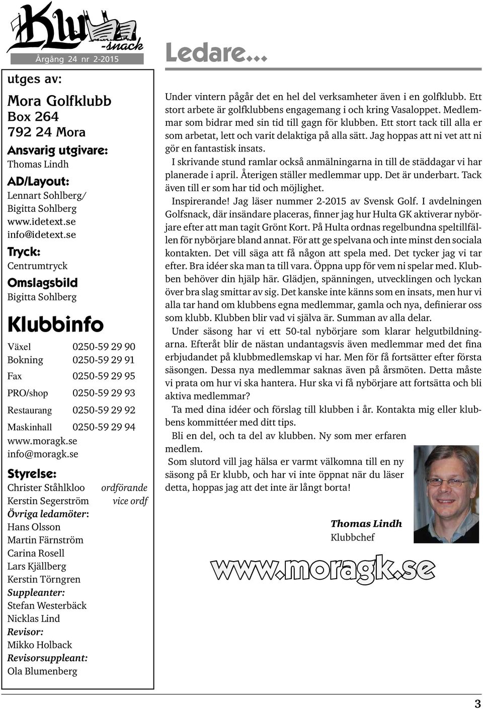 moragk.se info@moragk.