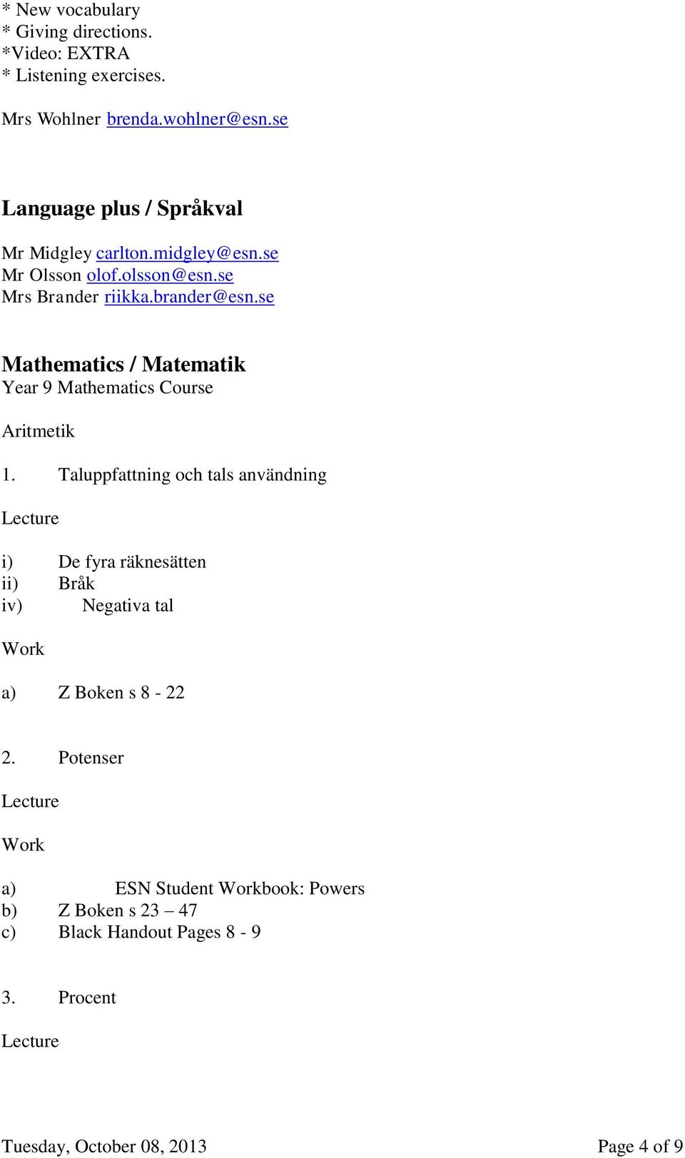 se Mathematics / Matematik Year 9 Mathematics Course Aritmetik 1.