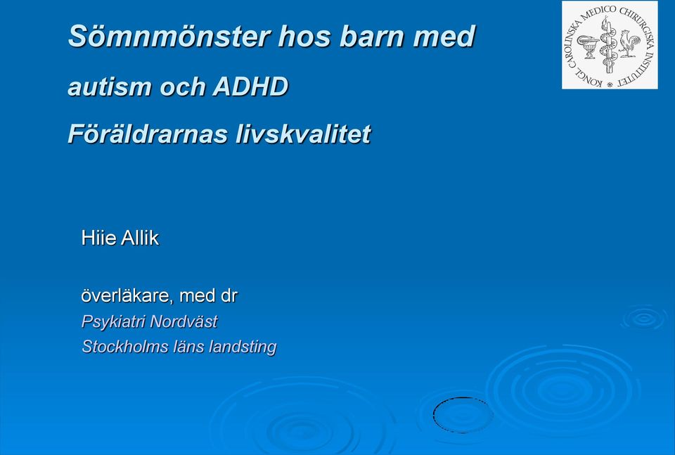 Allik överläkare, med dr Psykiatri