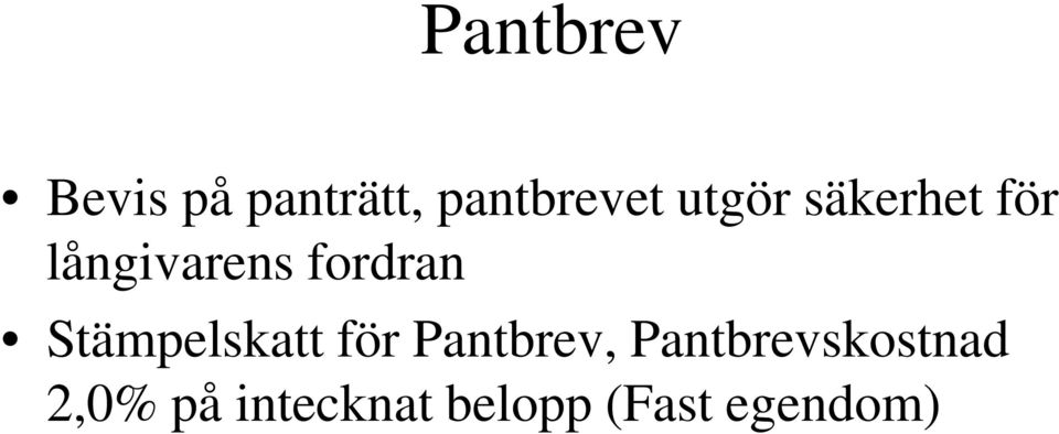 Stämpelskatt för Pantbrev,