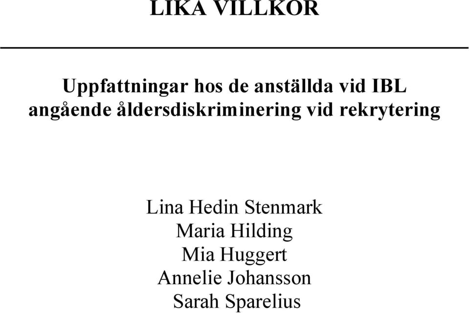 rekrytering Lina Hedin Stenmark Maria