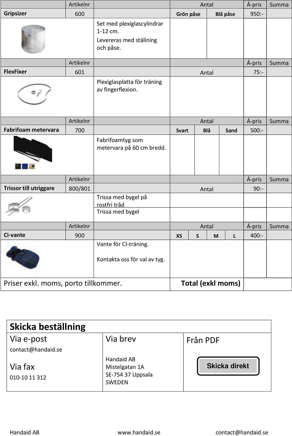 Fabrifoam metervara 700 Svart Blå Sand 500:- Fabrifoamtyg som metervara på 60 cm bredd.