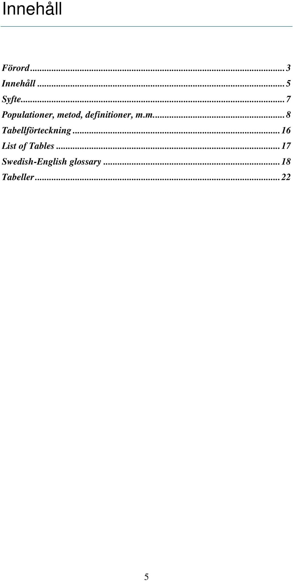 .. 16 List of Tables.
