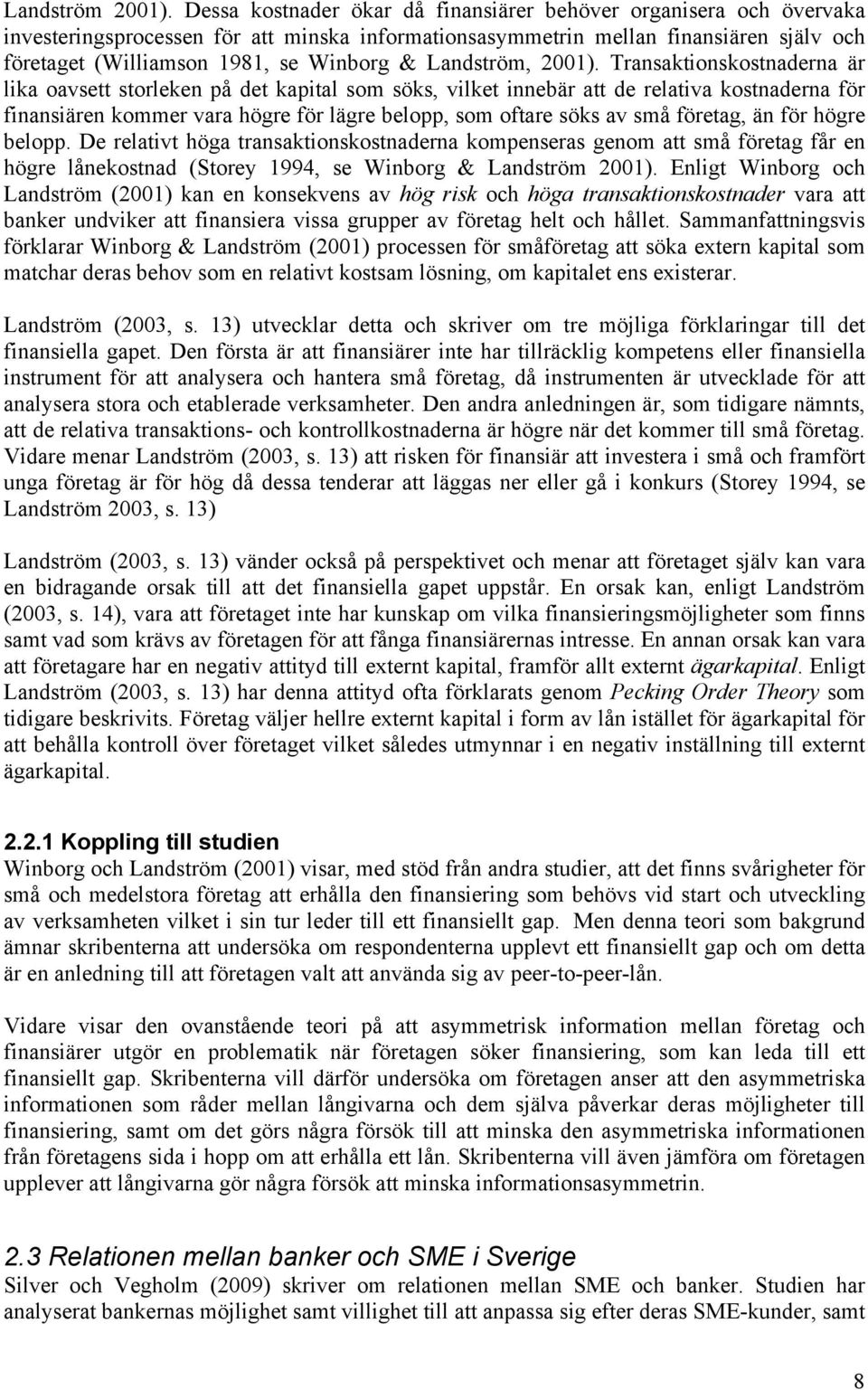 Landström, 2001).