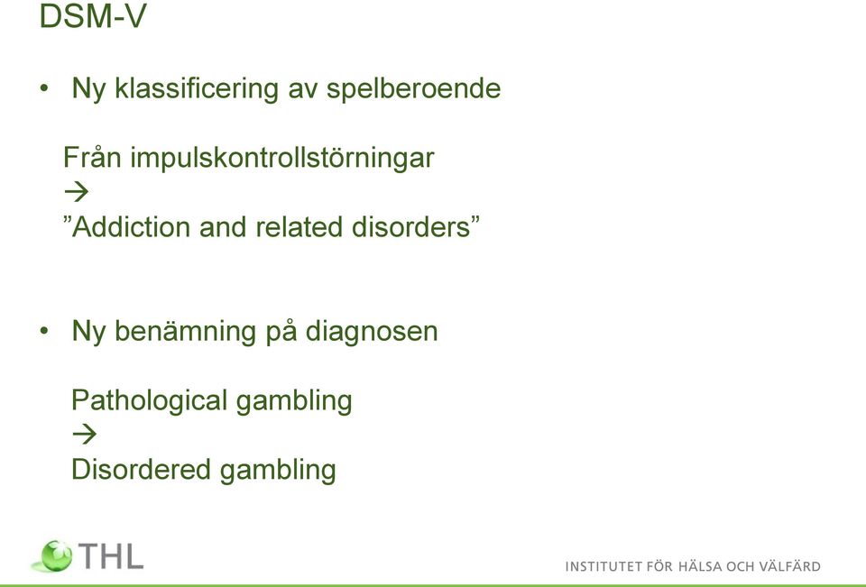 and related disorders Ny benämning på