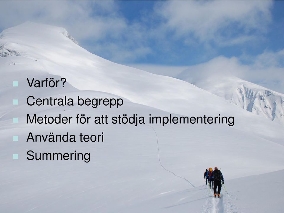 Metoder för att