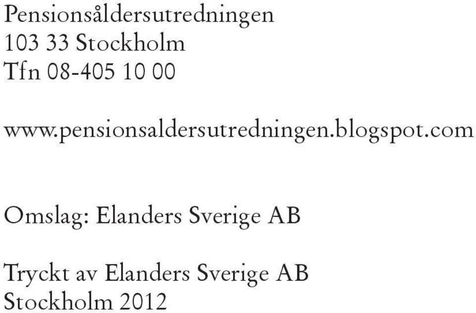 pensionsaldersutredningen.blogspot.