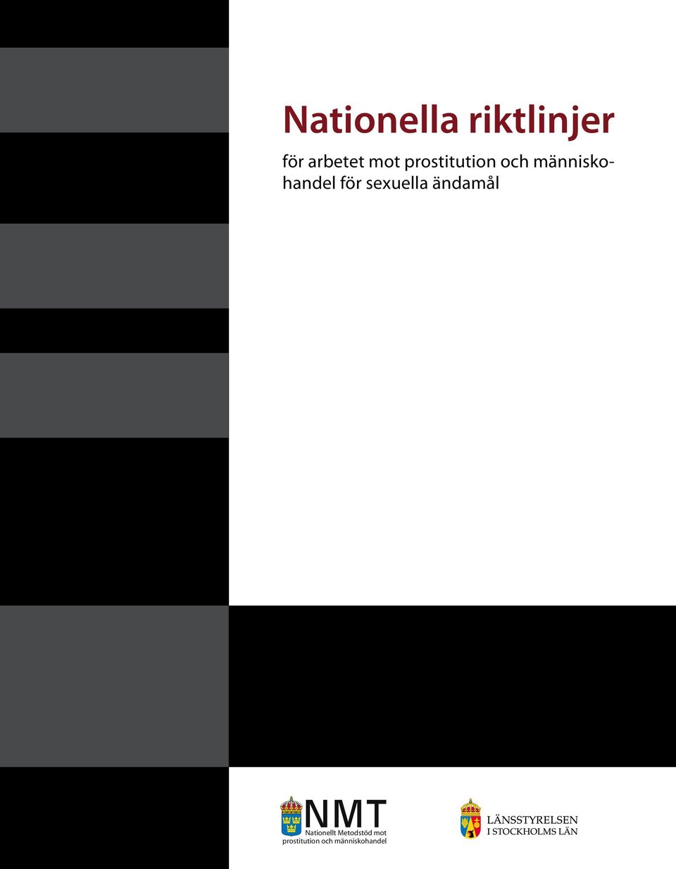 sexuella ändamål NMT Nationellt