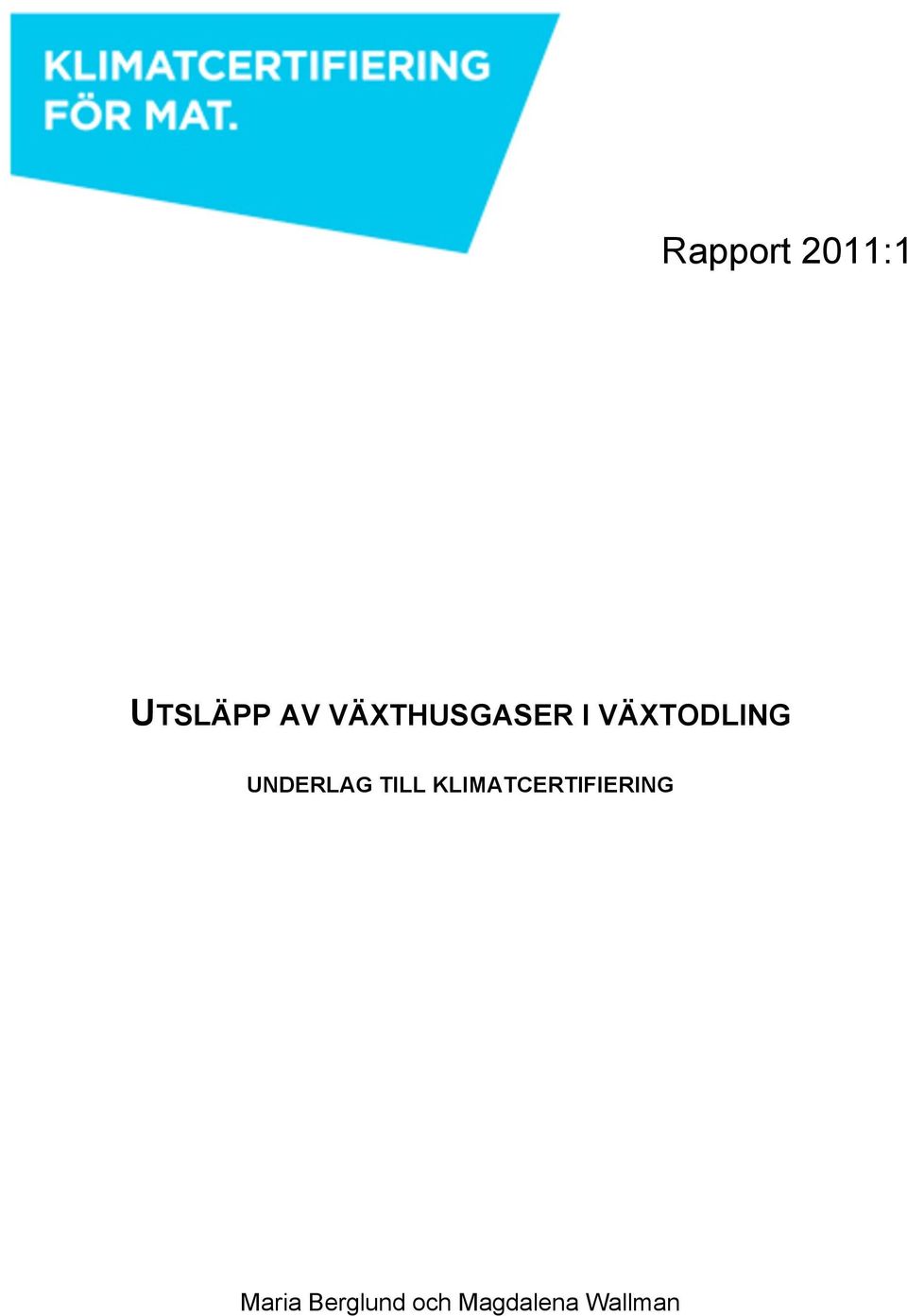 UNDERLAG TILL