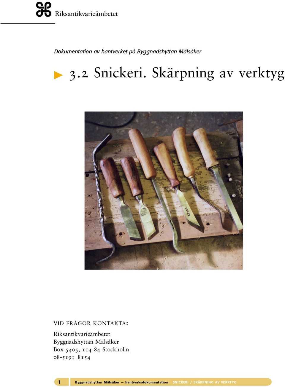 3.2 Snickeri. Skärpning av verktyg - PDF Free Download