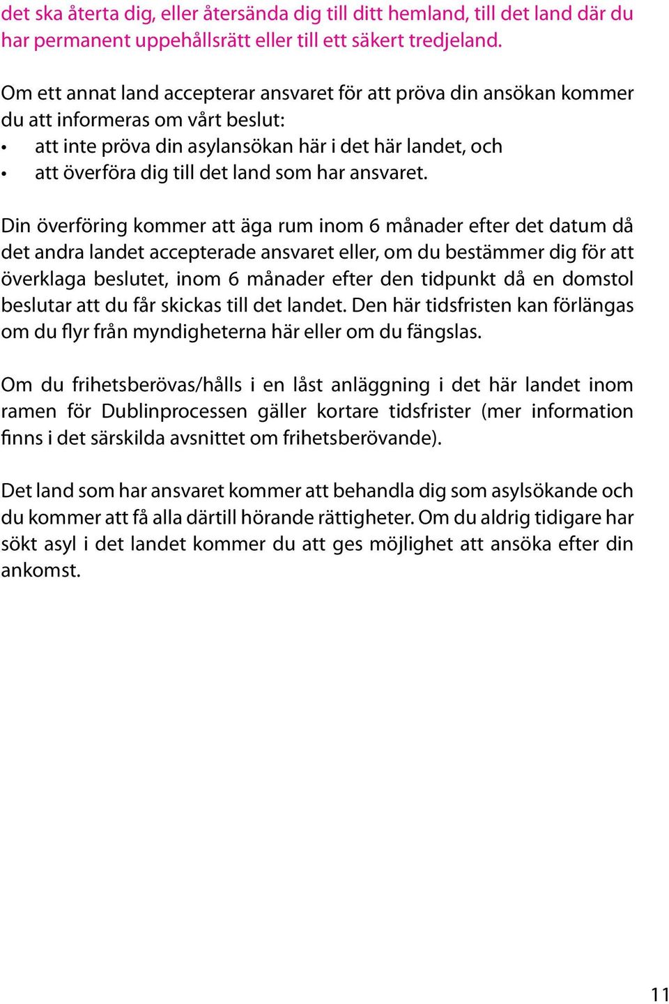 har ansvaret.