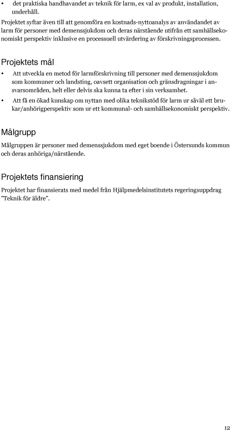 processuell utvärdering av förskrivningsprocessen.