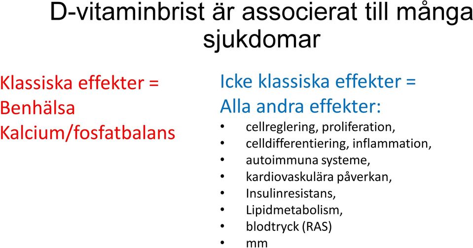 cellreglering, proliferation, celldifferentiering, inflammation, autoimmuna