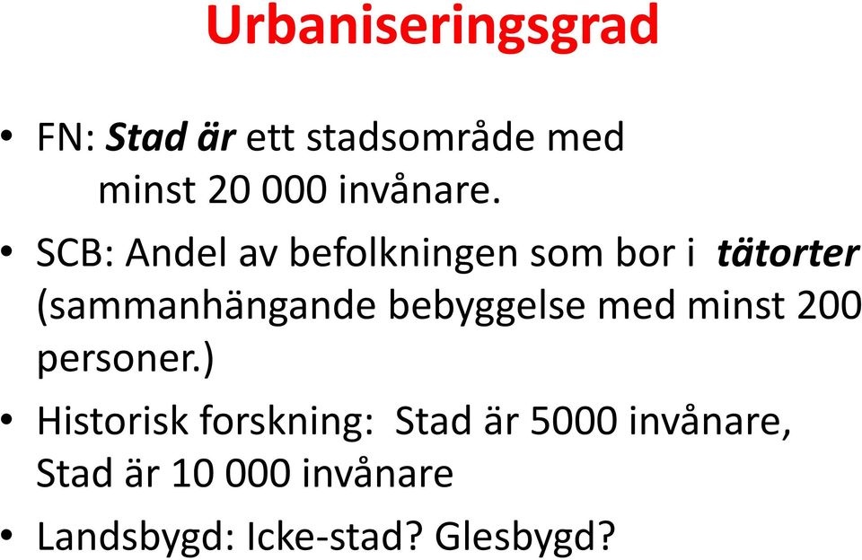 SCB: Andel av befolkningen som bor i tätorter (sammanhängande