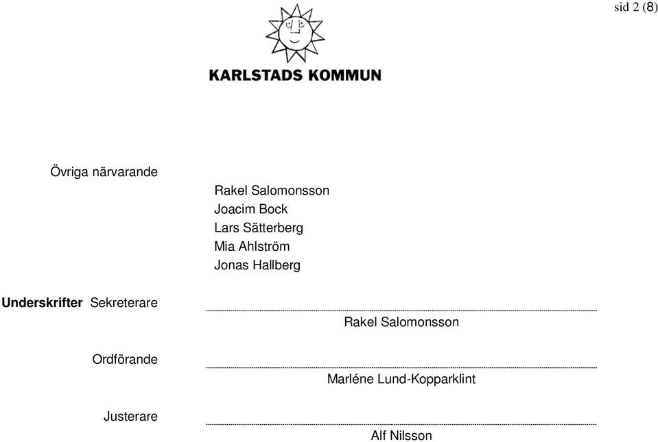 Hallberg Underskrifter Sekreterare Rakel