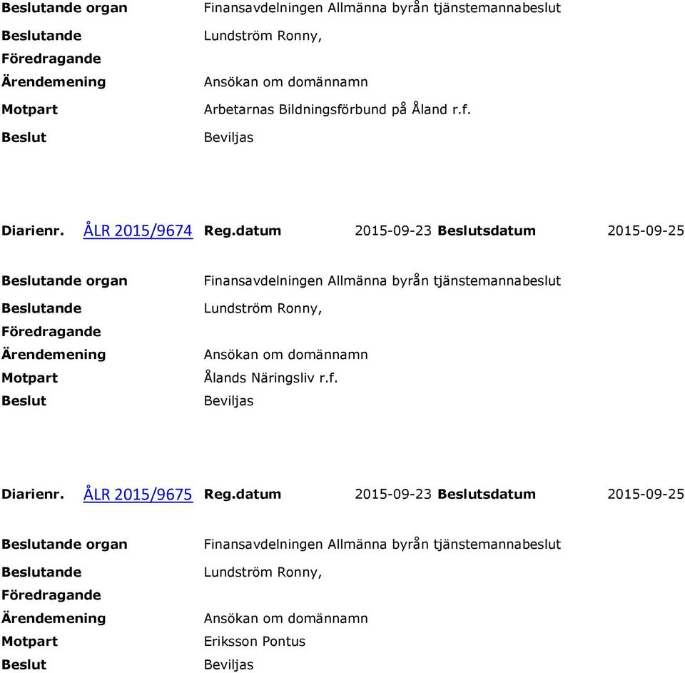 datum 2015-09-23 sdatum 2015-09-25 organ Ålands